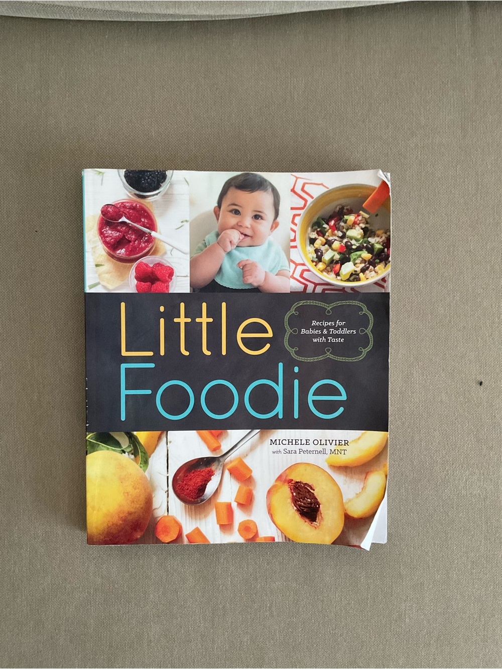 Little Foodie Cookbook by Michele Olivier